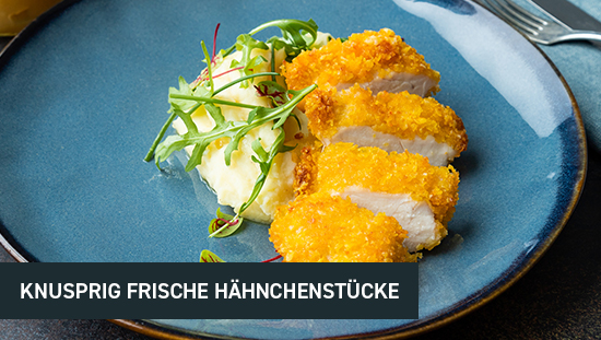 KNUSPRIG FRISCHE HÄHNCHENSTÜCKE.jpg